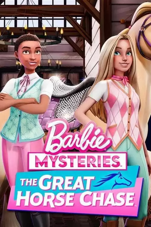 Bí ẩn quanh Barbie: Cuộc săn ngựa vĩ đại | Barbie Mysteries: The Great Horse Chase (2024)