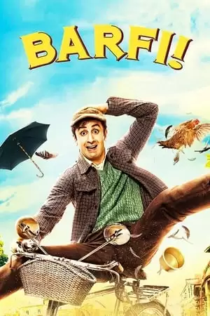 Chàng Câm Nàng Tự Kỉ | Barfi (2012)