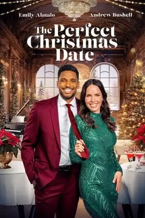 Cuộc Hẹn Giáng Sinh Hoàn Hảo | The Perfect Christmas Date (2024)