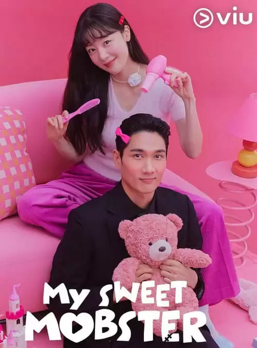 Đầu Gấu Ngọt Ngào | My Sweet Mobster (2024)