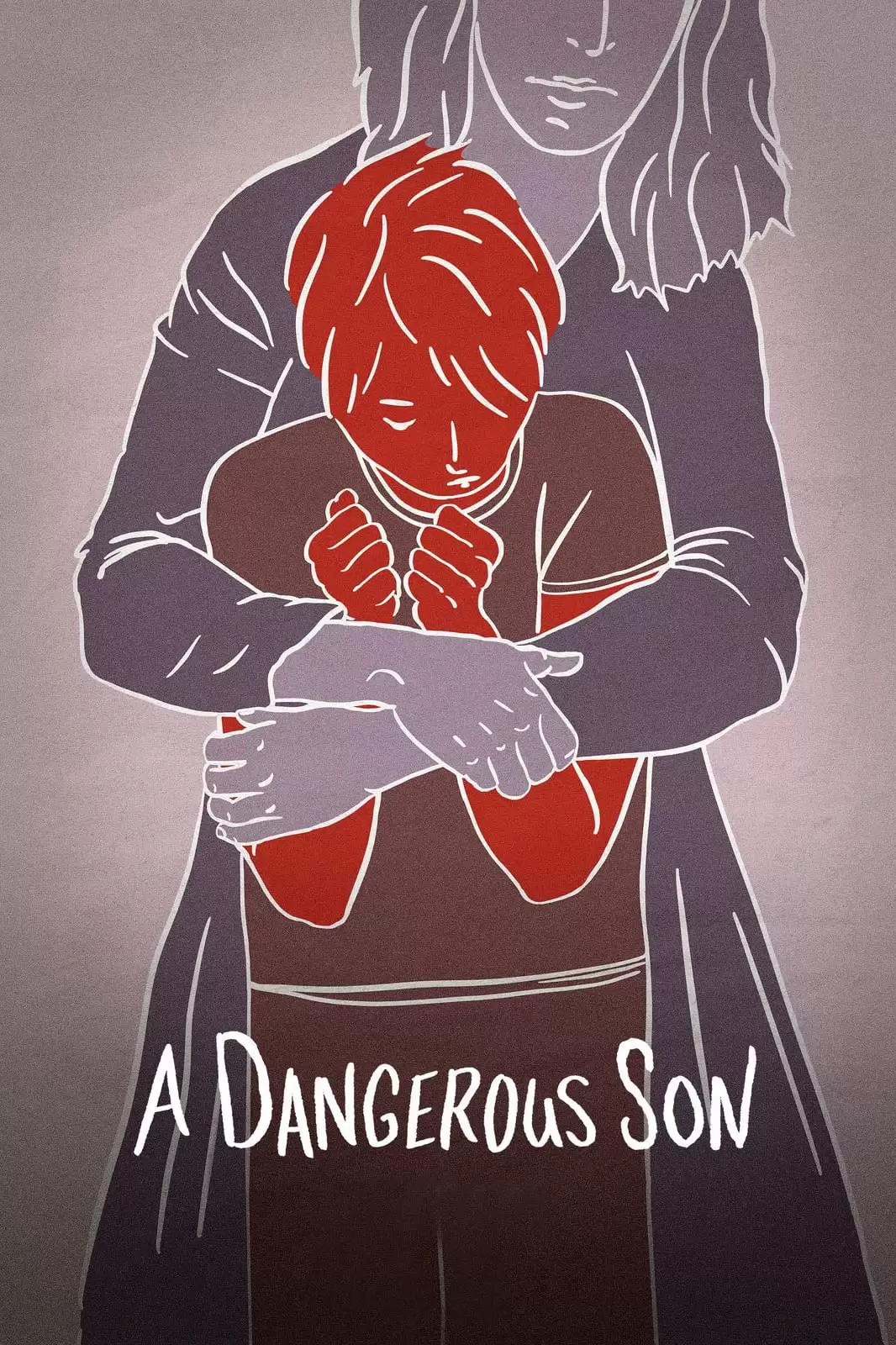 Đứa Con Trai Nguy Hiểm | A Dangerous Son (2018)