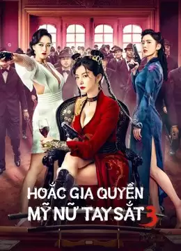 Hoắc Gia Quyền Mỹ Nữ Tay Sắt 3 | The Queen of KungFu3 (2022)