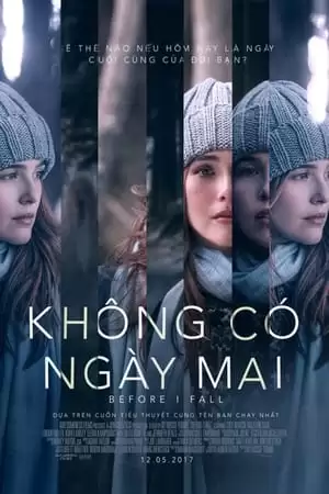 Không Có Ngày Mai | Before I Fall (2017)