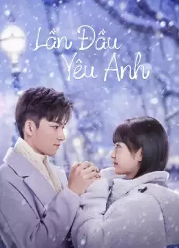 Lần Đầu Yêu Anh | Special: First Love (2022)