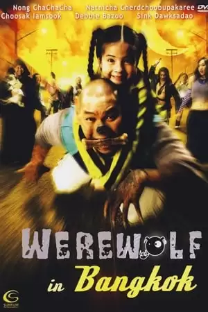 Ma Sói Ở Băng Cốc | Werewolf In Bangkok (2005)