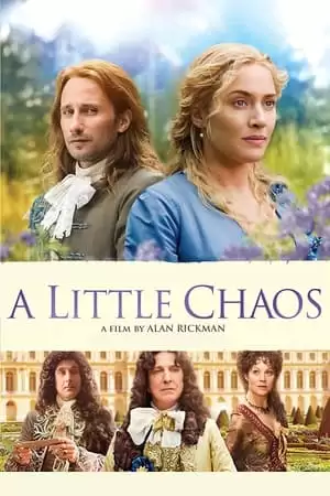 Một Chút Hỗn Loạn | A Little Chaos (2015)