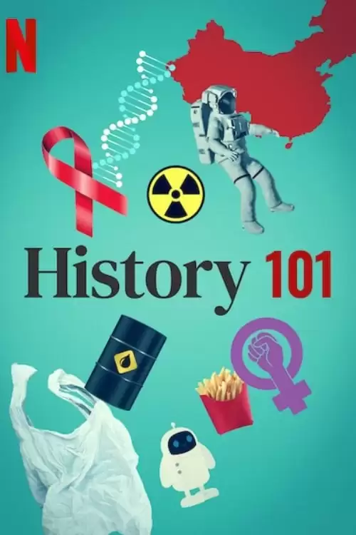 Nhập Môn Lịch Sử (Phần 1) | History 101 (Season 1) (2020)