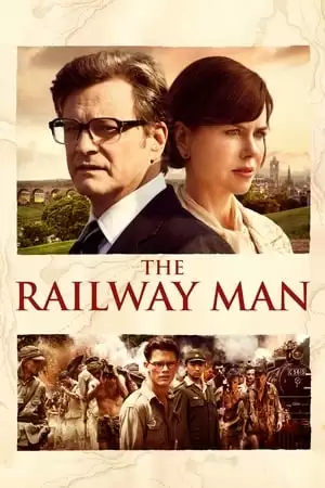 Phía Sau Cuộc Chiến (Rửa Nhục) | The Railway Man (2013)