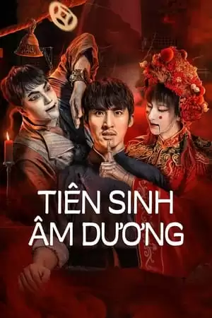 Tiên Sinh Âm Dương | Mr. Ghost (2023)