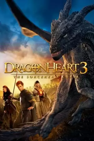 Tim Rồng 3: Lời Nguyền Phù Thủy | Dragonheart 3: The Sorcerer's Curse (2015)