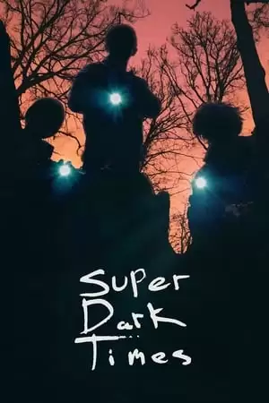 Tội Ác Học Đường | Super Dark Times (2017)