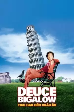 Trai Gọi 2 | Deuce Bigalow: European Gigolo (2005)