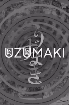 Uzumaki | Uzumaki: Spiral into Horror, The Spiral (2024)