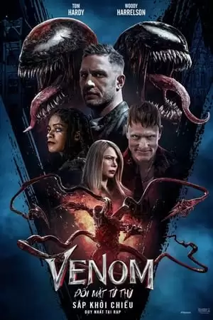 Venom 2 : Đối Mặt Tử Thù | Venom: Let There Be Carnage (2021)