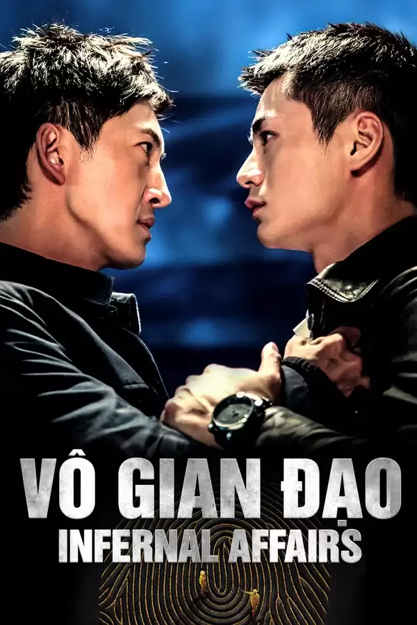 Vô Gian Đạo | Infernal Affairs (2016)