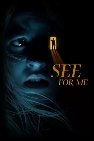 Xem Cho Tôi | See for Me (2022)